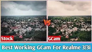 Best Working GCam For Realme 3/3i🔥 | All Features Working | Realme 3,Realme 3i,Realme C3, Realme 5i