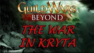 Guild Wars Beyond Live - The War in Kryta