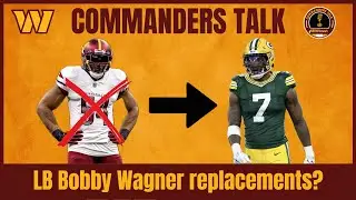 Possible replacements for LB Bobby Wagner │ Commanders Talk on BBTHD Network