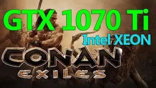 Conan Exiles Gameplay GTX 1070 Ti [1080p]
