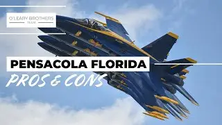 Living in Pensacola Florida Pros and Cons