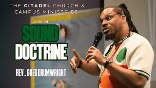 Sound Doctrine - Rev. Greg Drumwright