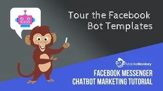 How to Use Facebook Bot Templates | MobileMonkey