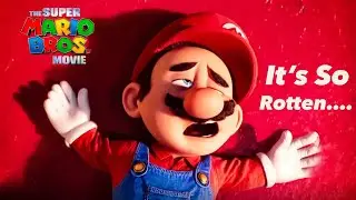 The Super Mario Bros. Movie Is Just So Rotten&hellip;.