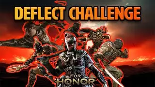 Deflect or Die Trying &ndash; Assassin Challenge | For Honor Live