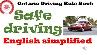 Safe and responsible driving English simplified | Ontario Driving rules | Onestop Academy English