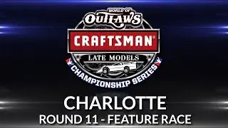 World of Outlaws Craftsman Late Model Championship // Round 11 - Charlotte Main Event