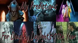 My Chapter Predictions For Dead By Daylight Year 10