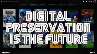 Games Preservation in the All-Digital Age