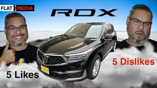 5 Likes and 5 Dislikes: 2021 Acura RDX