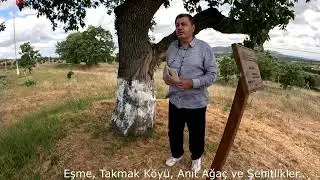 Eşme, Takmak Köyü, Anıt Ağaç ve Şehitlikler