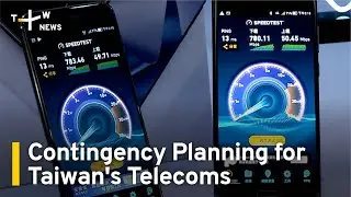 Contingency Planning for Taiwan's Telecoms Infrastructure | TaiwanPlus News
