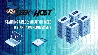 Starting A Blog in 2021 What You Need To Start A WordPress Blog Fast With SeekaHost.app
