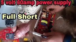 #power_supply, How to repair 5volt 60amp power supply full short.