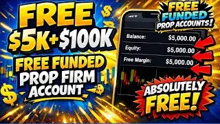 $5K + $100K FREE Prop Firm Accounts (No Deposit) &mdash; 2026