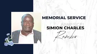 Memorial Service of the late Simion Charles (Rambo)
