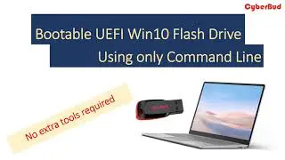 How to create a bootable Windows 10 USB Stick using command prompt | UEFI enabled
