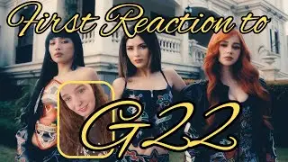 First Reaction to G22!!!