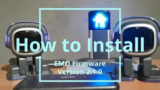 EMO &mdash; Как установить обновление прошивки EMO v2.1.0