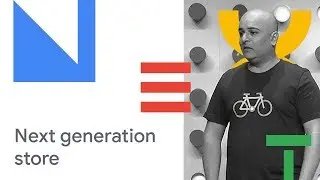 Store of the Future (Cloud Next '18)