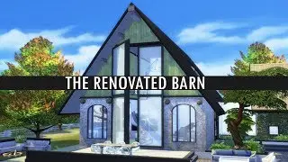 The Sims 4 Speed Build - THE RENOVATED BARN