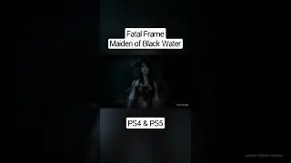 Fatal Frame - Maiden of BlackWater