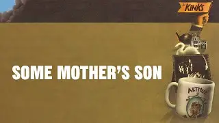 The Kinks - Some Mother's Son (Official Audio)
