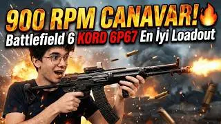 900 RPM CANAVAR! 🔥 Battlefield 6 KORD 6P67 En İyi Loadout