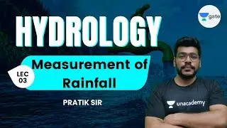 L 3 | Measurement of Rainfall | Hydrology #GATE2022 by Pratik Sir