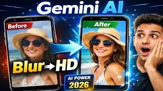Google Gemini Se Photos Ko HD Kaise Banaye? (2026 Complete Guide)