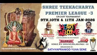 Shree Teekacharyara premier league 03 Day 3