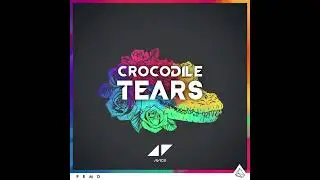 Jens Hult - Crocodile Tears (Alt) (Avicii Reference)