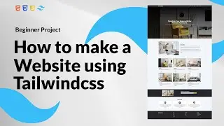 How to make a website using Tailwind CSS (Beginner Project)