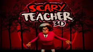 Scary Teacher 3D (THE TV VILLIAN) Chapter 1