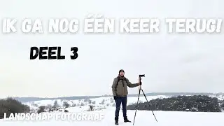 Ik ga nog een keer !! | Posbank | Landschap fotografie | Vlog 79 |