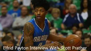 Elfrid Payton interview (April 5, 2017) on ESPN1420 with Scott Prather