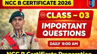 🫡NCC B CERTIFICATE EXAM CLASS - 01  