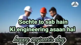Happy Engineer's Day | whatsapp status video in hindi | 15 September | engineers day whatsapp status