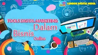 Tools Digital Marketing - Dalam Bisnis Online