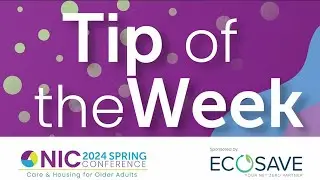 2024 NIC Spring Conference | Tip of the Week 3 | Attendee Resources