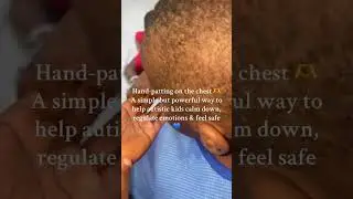 Hand Patting on the Chest | A Gentle Technique to Help Autistic Kids Calm, Regulate & Feel Safe