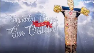 SAGRADAS CRUCES  DE SAN CRIST&Oacute;BAL DE LLICUA