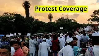 Protest Coverage | Vlog 18 | Aman Rawat