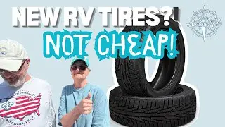 We Had to Buy New RV Tires 😬 Here&rsquo;s What It Really Cost