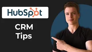 Как эффективно использовать HubSpot CRM (краткое руководство)
