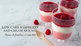 Low carb raspberry and cream mousse | Mousse de framboise et cr&egrave;me | Low carb, Keto