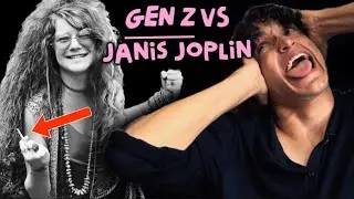 First Time Hearing Janis Joplin (Me and Bobby McGee)