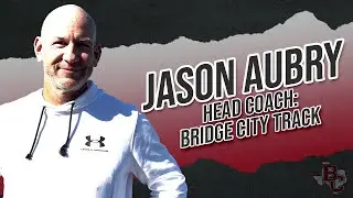 VYPE Coaches Corner: Jason Aubry Head Coach of Bridge City Track