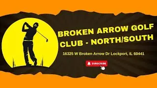 Broken Arrow Golf Club IL - Conquering Hole 9 | North Course End of the Front Nine