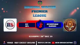 SIKHWAL WINTER PREMIER LEAGUE || ( RCC SWPL vs SECUNDERABAD WARRIORS ) ||